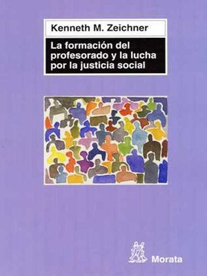 cover image of La formación del profesorado y la lucha por la justicia social